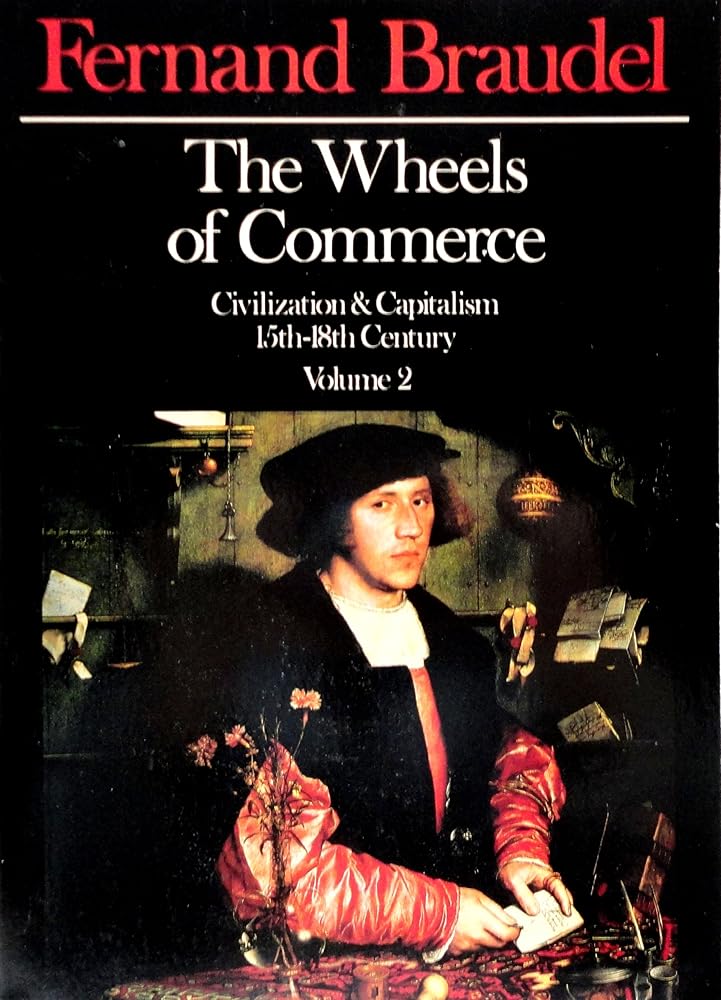 The Wheels of Commerce: Civilization & Capitalism 15th-18th Century, Vol. 2 (English, French and French Edition) cover image