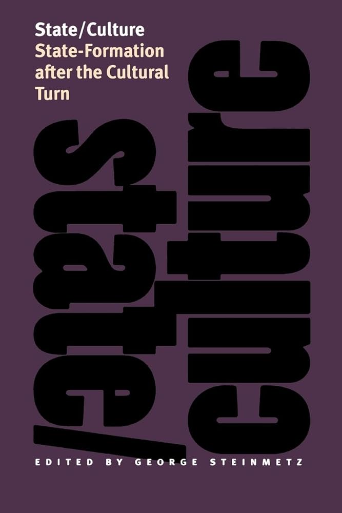 State/Culture: State-Formation after the Cultural Turn (The Wilder House Series in Politics, History and Culture) cover image